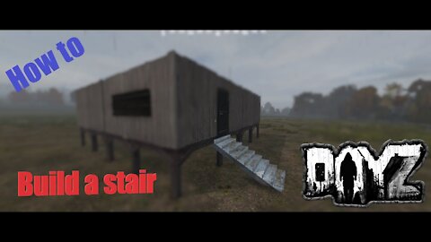 How to build a tier 1 stair kit in DayZ Base building plus (BBP) Ep 8
