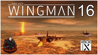 Project Wingman - Playthrough Mission 16: Wayback (Xbox Series X Gameplay)