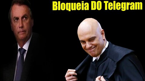 AGORA!! Bolsonaro não vão me Derrubar / Alexandre de Moraes bloqueia Telegram @FERNANDO LISBOA