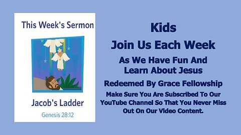 Sermons 4 Kids - Jacob's Ladder - Genesis 28:10-19