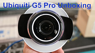 Ubiquiti G5 Pro Unboxing
