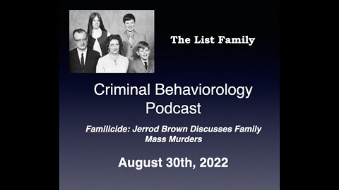 Familicide: Jerrod Brown Discusses Family Mass Murders (8.30.2022)