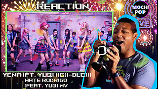 YENA (Choi Yena) - Hate Rodrigo (Feat. Yuqi ((G)I-DLE)) MV | Reaction