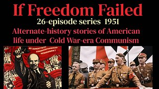If Freedom Failed (ep01) A Matter of Fact (Gregory Peck, Raymond Burr)