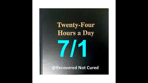 Twenty-Four Hours A Day Book Daily Reading – July 1 - A.A. - Serenity Prayer & Meditation