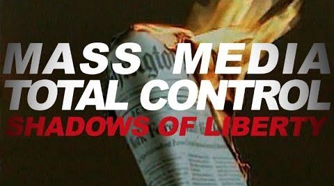 Shadows Of Liberty - WHO controls the MEDIA - ENDEVR Documentary