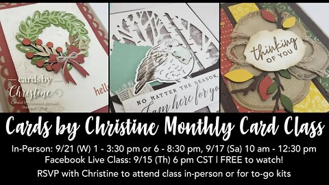September Monthly Card Class with Cards by Christine