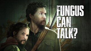 Does THE LAST OF US Get Fungus Science Right?
