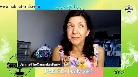 The 710DailySesh with your Tuesday night Host JanineTheCannabisFairy