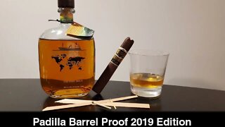 Padilla Barrel Proof 2019 Edition cigar review