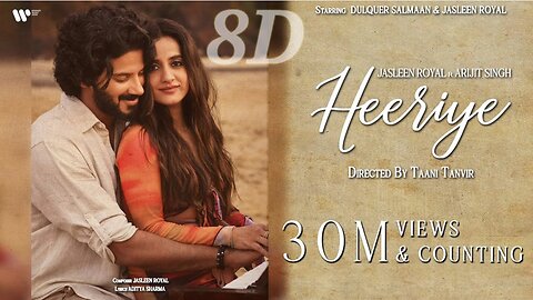 Heeriye - Jasleen Royal ft Arijit Singh | Dulquer Salmaan | Aditya Sharma | Taani Tanvir | #heeriye