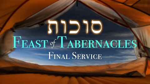 LIVE Sukkot (Feast of Tabernacles) Final Service