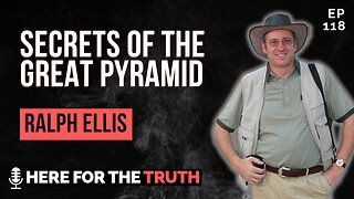 Episode 118 - Ralph Ellis | Secrets of the Great Pyramid