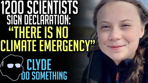 1,200 Scientists Declare “There is No Climate Emergency” - World Climate Declaration (WCD)