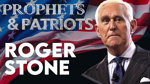Prophets and Patriots Episode 80: Roger Stone | The Man Who Killed Kennedy