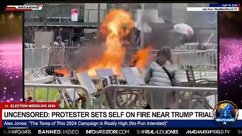 UNCENSORED: PROTESTER SETS SELF ON FIRE NEAR TRUMP TRIAL