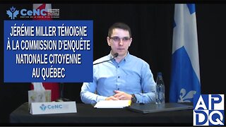 CeNC - Commission d’enquête nationale citoyenne - Jérémie Miller témoigne