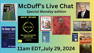 McDuff's Live Chat, Special Monday Edition July 29, 2024