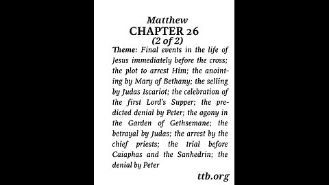 Matthew Chapter 26 (Bible Study) (2 of 2)