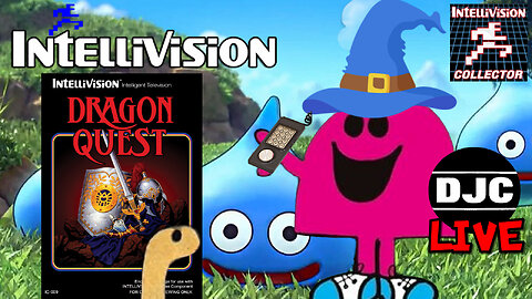 DRAGON QUEST - LIve With DJC - INTELLIVISION