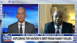 Dr. Ben Carson Warns 'The Traditional Family' Is Disappearing