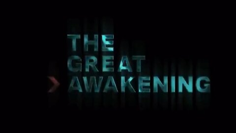 THE GREAT AWAKENING -MOVIE