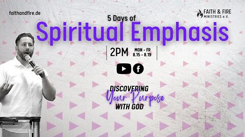 5 Days of Spiritual Emphasis | Day 2 - Examining Spiritual Hunger & What It Means
