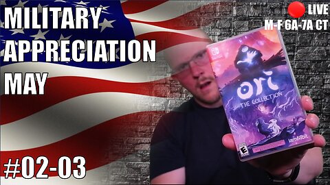 [Switch] Military Appreciation May #02-03 | Ori and the Blind Forest