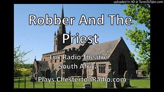 Robber and the Priest - Lux Radio Theatre - South Africa