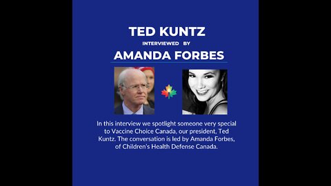 Ted Kuntz interview by Amanda Forbes - Ted's Journey Into Understanding Vaccine Risks