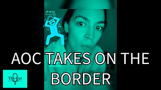 AOC's take on the border is LOCO...