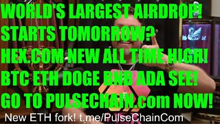WORLDS LARGEST AIRDROP TOMORROW? 1000'S OF FREE COINS! BITCOIN ETHEREUM DOGECOIN SACRIFICE! HEX 11¢!