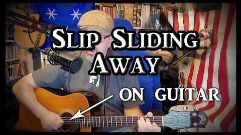 Paul Simon's Slip Sliding Away on Guitar