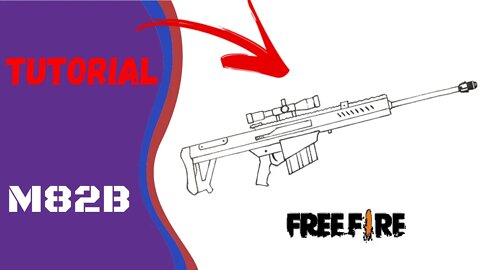 COMO DESENHAR A ARMA M82B DO FREE FIRE