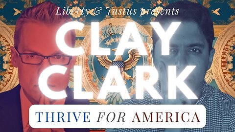 047 - THRIVE FOR AMERICA w/ CLAY CLARK