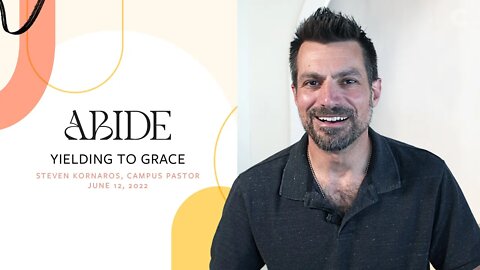 Yielding To Grace | CornerstoneSF Online Service