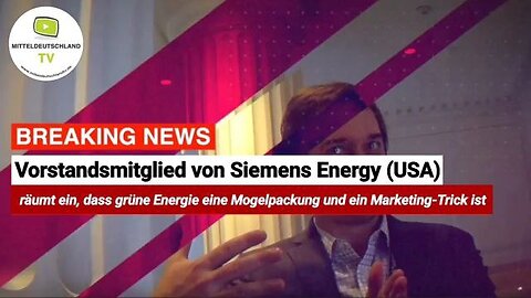 Siemens Energy räumt ein, dass grüne Energie eine Mogelpackung und ein Marketing-Trick ist