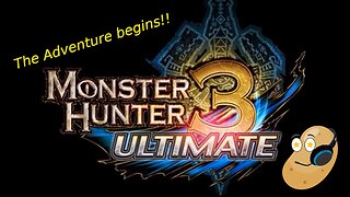 Monster Hunter 3 Ultimate - The Adventure Begins (Part 1)