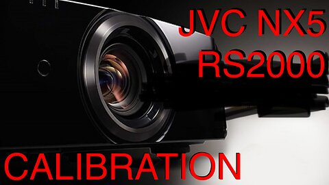 JVC NX5 RS2000 Calibration Settings