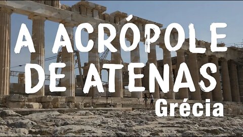 A Acrópole de Atenas na Grécia | GoEuropa