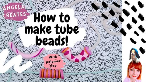 POLYMER CLAY TUBE BEADS TUTORIAL POLYMER CLAY BEADS TECHNIQUE