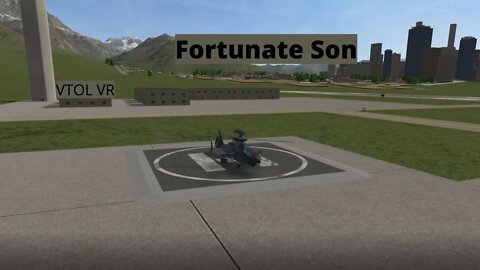 Fortunate Son In VTOL VR