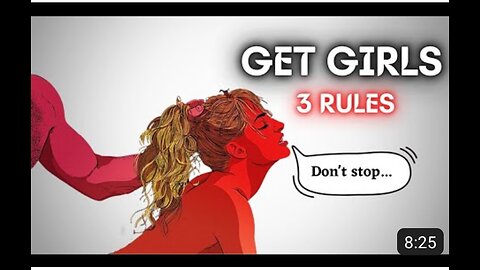 How To Get Girls 3 RULES (MUST KNOW)