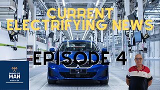 Current Electrified News Episode 4