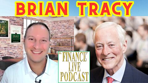 Dr. Finance Live Podcast Testimonial - Brian Tracy - World's Leading Time Management Expert