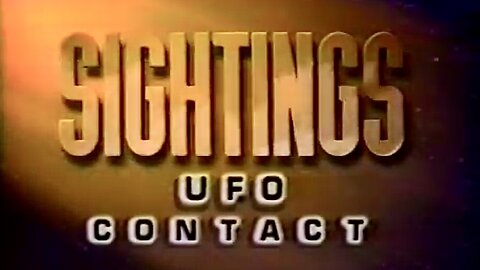 Sightings — S1E7: UFO Contact (1992) | ENCOUNTERS of All Degrees Including M.I.B., Abductions, the Appearance of Mysterious Animals, and More! #VintageTV #BeforeTheCIAhadFullGrasp