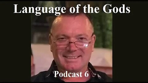 Podcast 6. Astrotheology. (Language of the Gods).