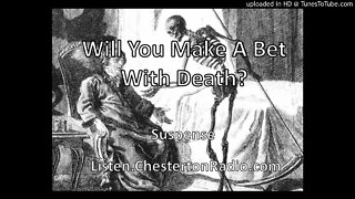 Will You Make a Bet With Death? - Suspense