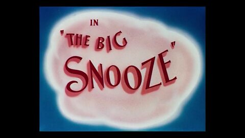 1946, 10-5, Looney Tunes, The Big Snooze