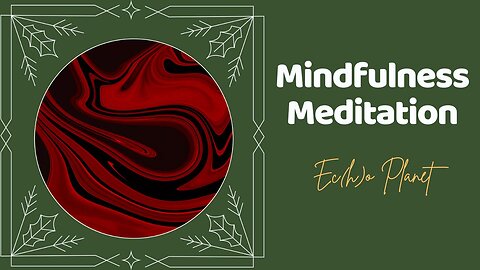 Mindfulness Meditation For Sleep | Soul Inspiration | Music for Anxiety #mindfulness 🧘🎵